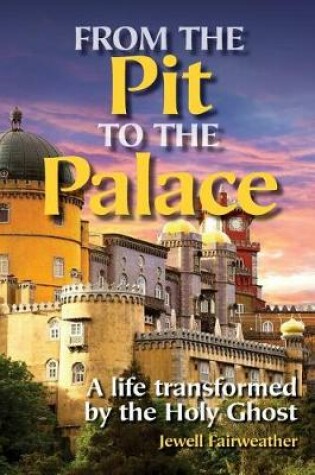 Cover of From the Pit to the Palace