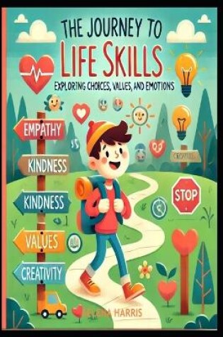 Cover of The Journey to Life Skills