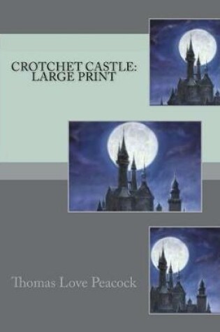 Cover of Crotchet Castle