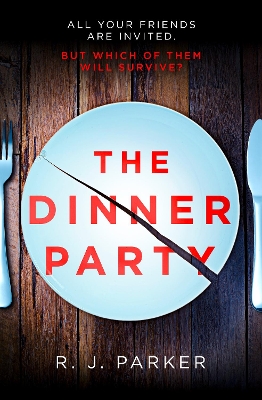 The Dinner Party by Rj Parker