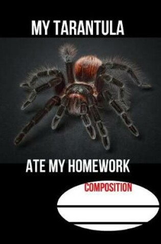 Cover of My Tarantula Ate My Homework