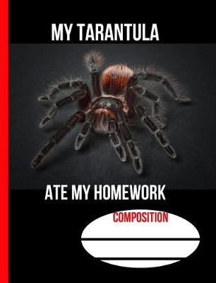 Book cover for My Tarantula Ate My Homework