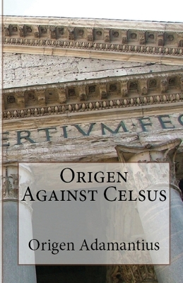 Book cover for Origen Against Celsus