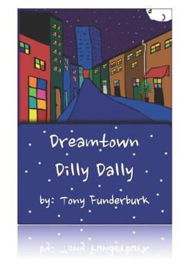 Book cover for Dreamtown Dilly Dally