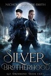 Book cover for Silver Brotherhood