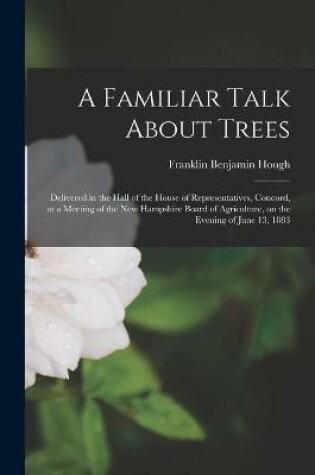 Cover of A Familiar Talk About Trees