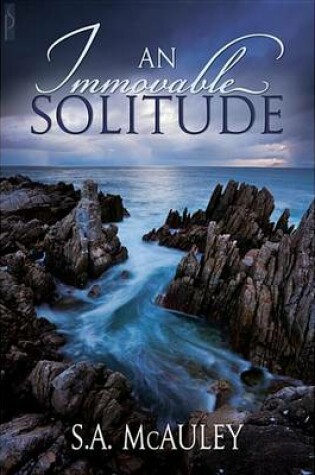 Cover of An Immovable Solitude