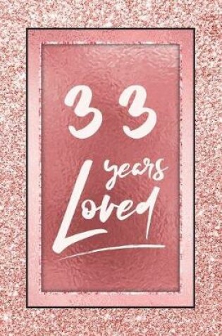 Cover of 33 Years Loved