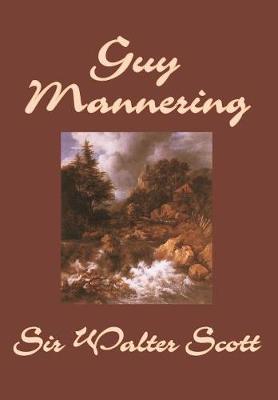 Book cover for Guy Mannering by Sir Walter Scott, Fiction, Literary