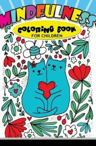 Cover of Mindfulness Coloring Book for Children