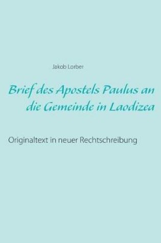 Cover of Brief des Apostels Paulus an die Gemeinde in Laodizea