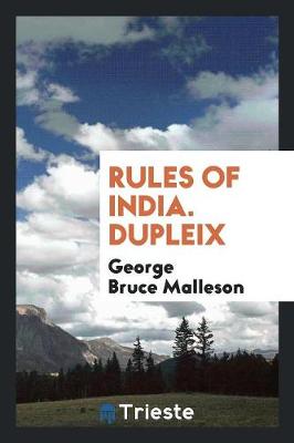 Book cover for Rules of India. Dupleix