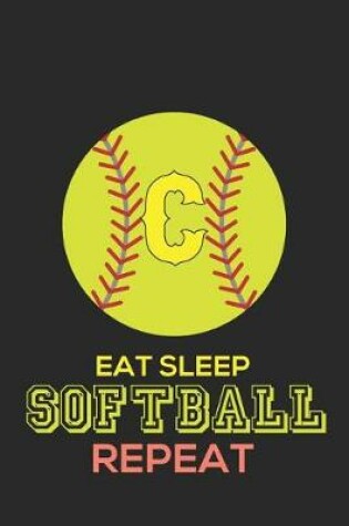 Cover of Eat Sleep Softball Repeat C