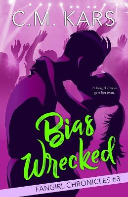 Book cover for Bias Wrecked