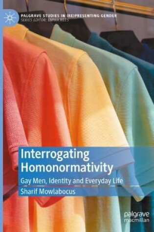 Cover of Interrogating Homonormativity