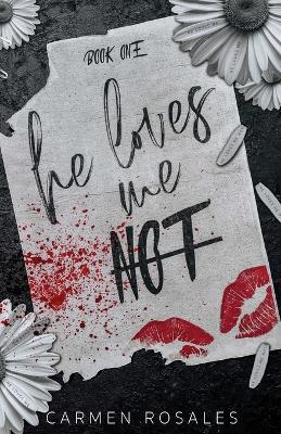 Book cover for He loves Loves Me Not