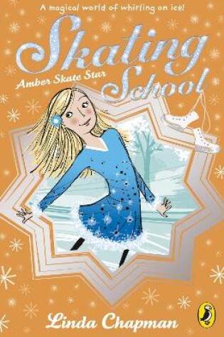 Cover of Skating School: Amber Skate Star