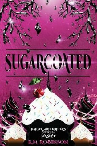 Cover of Sugarcoated