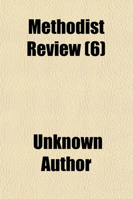 Book cover for Methodist Review (Volume 6)