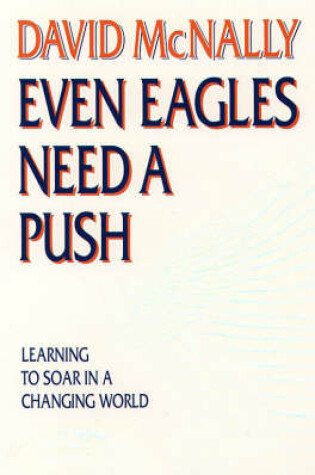 Cover of Even Eagles Need a Push