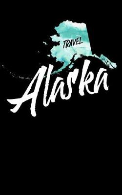 Book cover for Travel Alaska