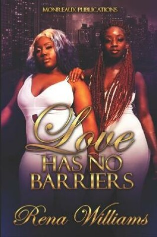 Cover of Love Has No Barriers
