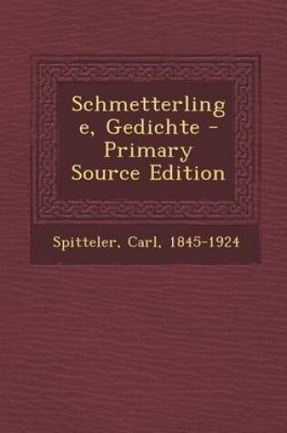 Cover of Schmetterlinge, Gedichte - Primary Source Edition