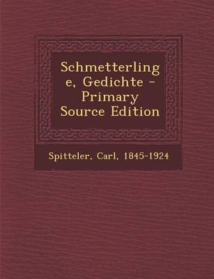 Book cover for Schmetterlinge, Gedichte - Primary Source Edition