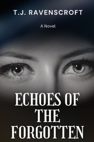 Cover of Echoes of the Forgotten