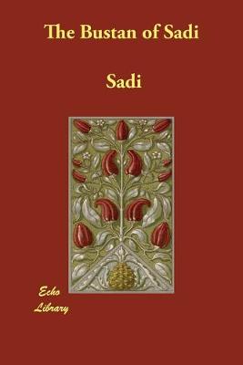 Book cover for The Bustan of Sadi