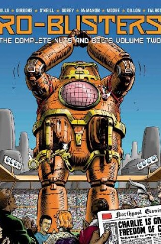 Cover of Ro-Busters: The Complete Nuts and Bolts Volume Two