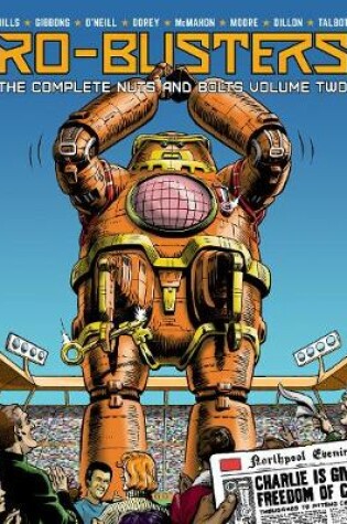 Cover of Ro-Busters: The Complete Nuts and Bolts Volume Two