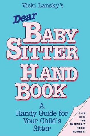 Cover of Dear Babysitter Handbook