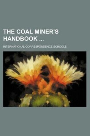 Cover of The Coal Miner's Handbook