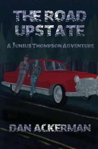 Cover of The Road Upstate