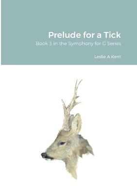Cover of Prelude for a Tick