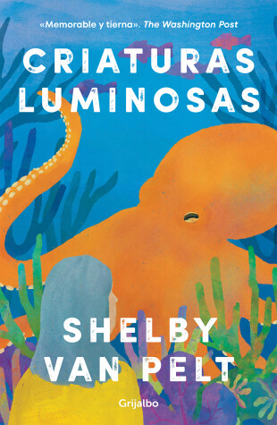 Book cover for Criaturas luminosas / Remarkably Bright Creatures
