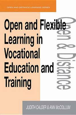 Book cover for Open and Flexible Learning in Vocational Education and Training