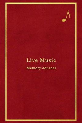 Book cover for Live Music Memory Journal
