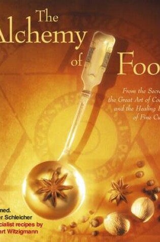 Cover of The Alchemy of Food