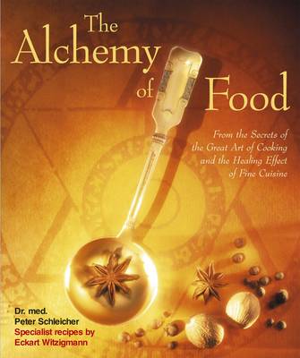 Book cover for The Alchemy of Food