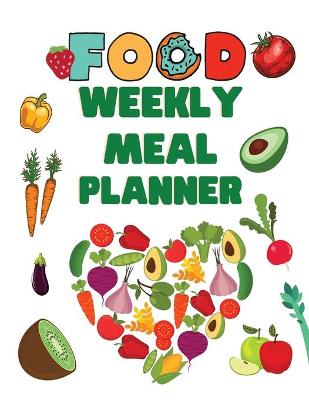 Book cover for Food Weekly Meal Planner