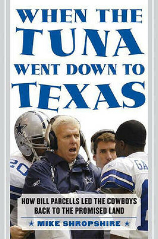 Cover of When the Tuna Went Down to Texas