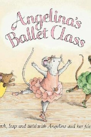 Cover of Angelina's Ballet Class