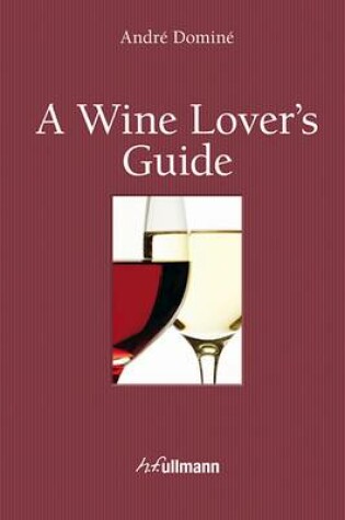 Cover of Wine Lover's Guide