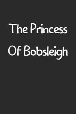 Book cover for The Princess Of Bobsleigh