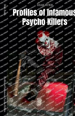 Book cover for Profiles of Infamous Psycho Killers