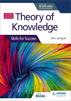 Book cover for Theory of Knowledge for the IB Diploma: Skills for Success Second Edition