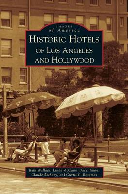 Book cover for Historic Hotels of Los Angeles and Hollywood