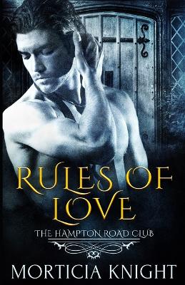 Book cover for Rules of Love (The Hampton Road Club 2)